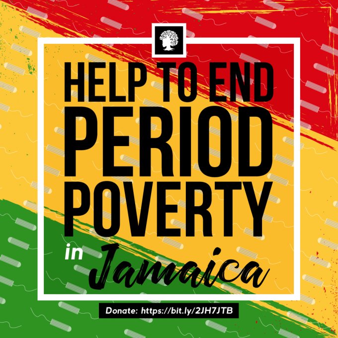 End Period Poverty in Jamaica GrassROOTS Community Foundation