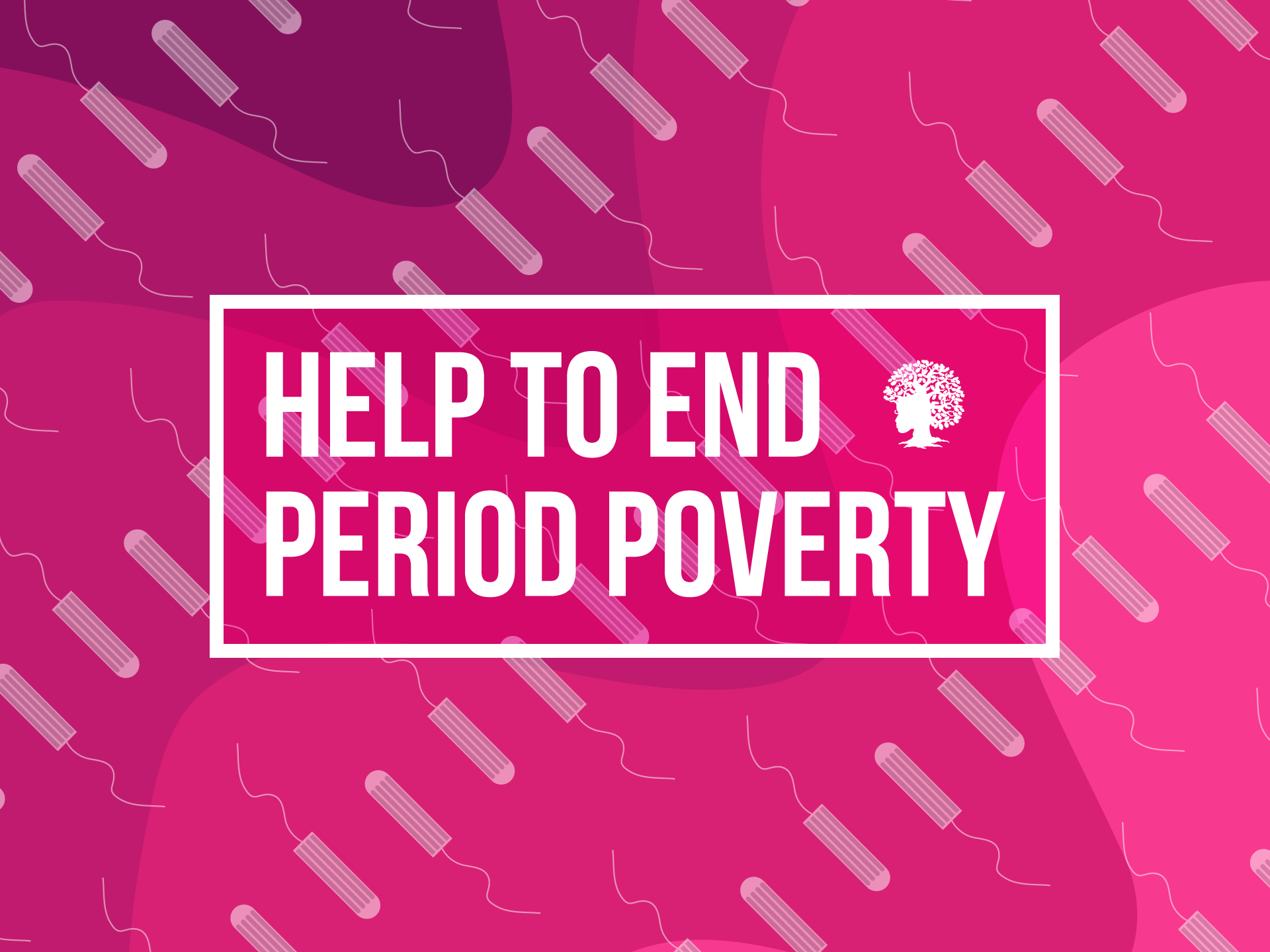 End Period Poverty – GrassROOTS Community Foundation